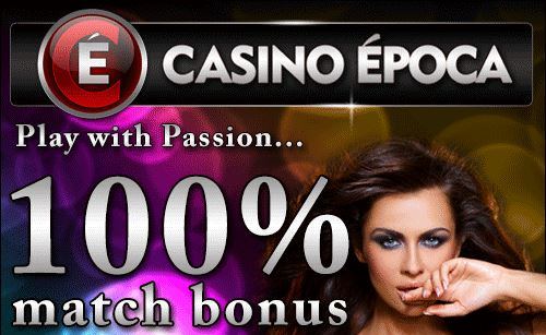 100% Welcome Bonus Casino Epoca